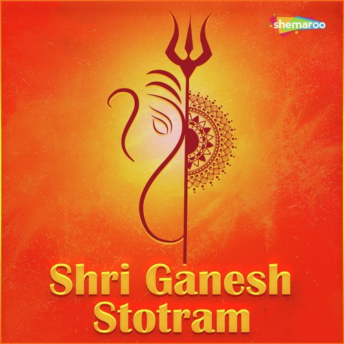 Shri Ganesh Stotram