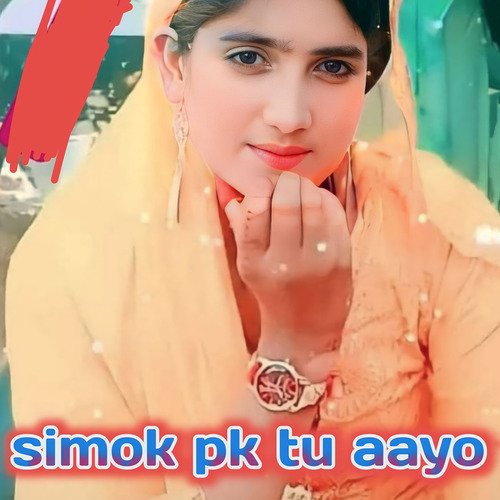 Simok Pk Tu Aayo