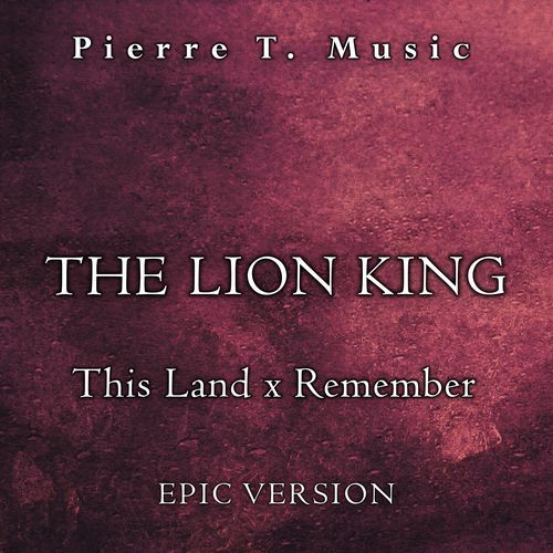 The Lion King - Main Theme (Epic Version)