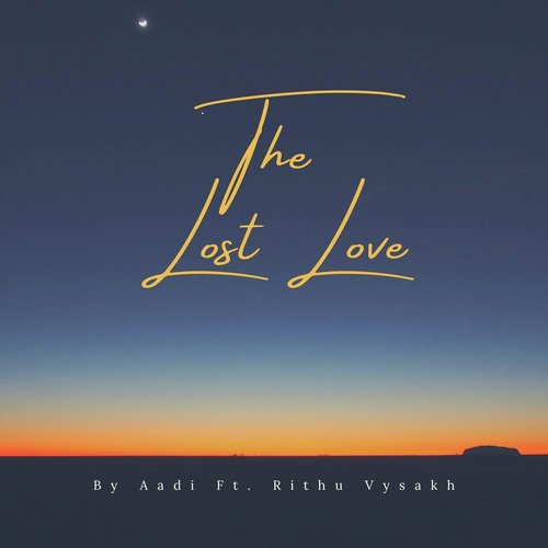 The Lost Love (feat. Rithu Vysakh)