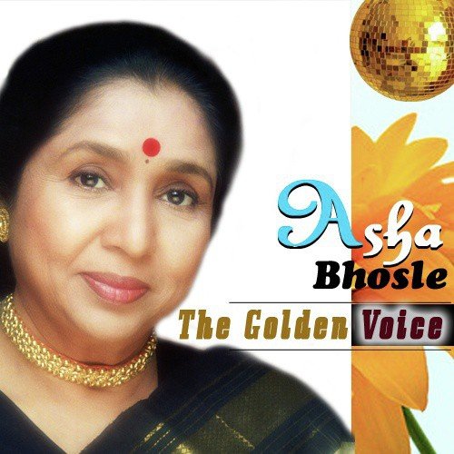 Asha Bhosle - The Golden Voice