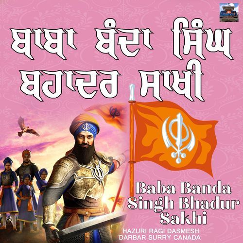 Baba Banda Singh Ji Bhadur