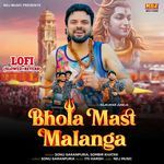 Bhola Mast Malanga Lofi (Slowed + Reverb)