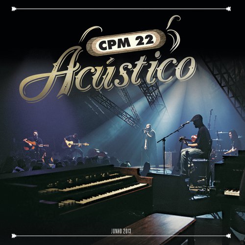 CPM 22 - Acústico