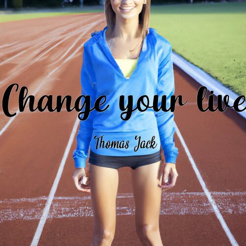 Change Your Live_poster_image