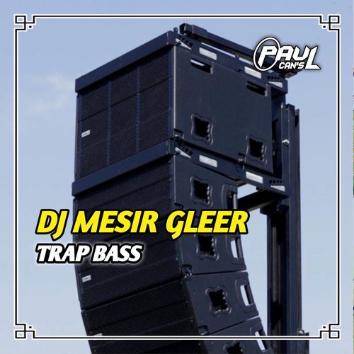 DJ Mesir Bass Glerr