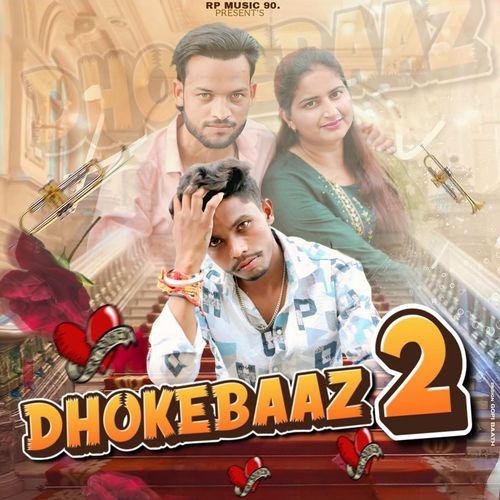 Dhokebaaz 2