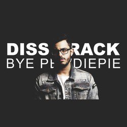 Disstrack Bye Pewdiepie-NA8hHD5gVmw