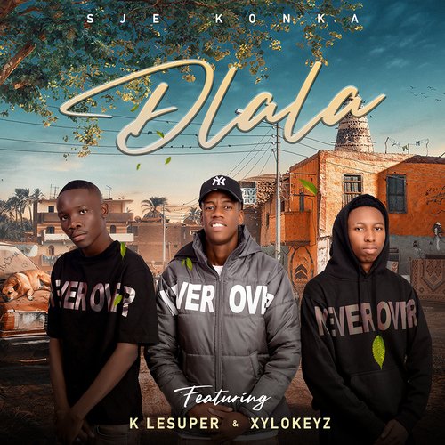 Dlala (feat. K LeSuper, Xylokeyz)_poster_image