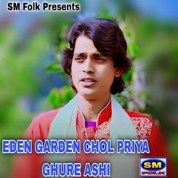 EDEN GARDEN CHOL PRIYA GHURE ASHI-FVsTAidFYl0