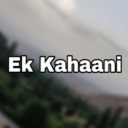 Ek Kahaani-ByZeBRodBX8