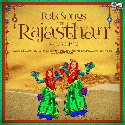Folk Songs From Rajasthan, Vol. 6