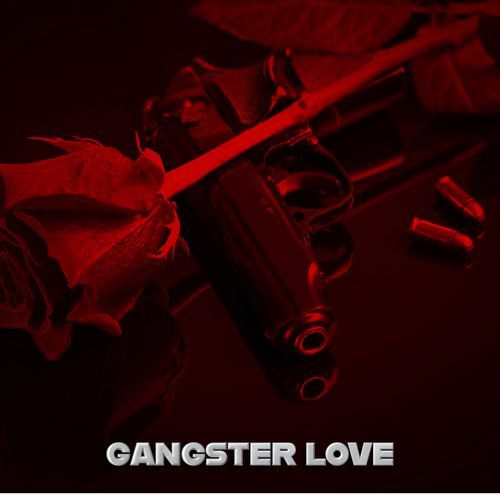 Gangster Love