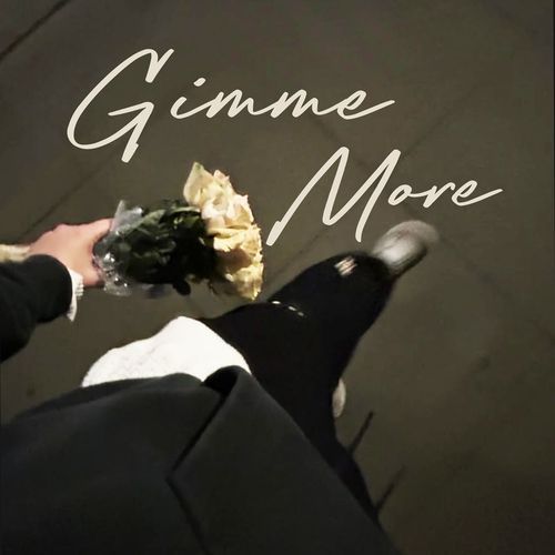Gimme More