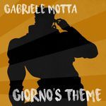 Giorno's Theme (From "JoJo's Bizarre Adventure")