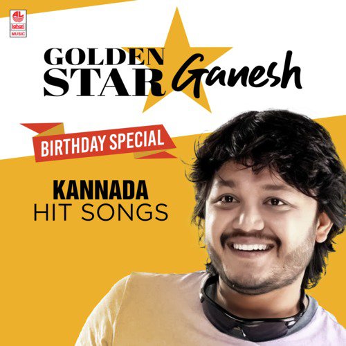 Golden Star Ganesh Birthday Special Kannada Hit Songs