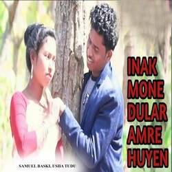 Inak Mone Dular Amre Huyen-ER8TRkZ2RAY