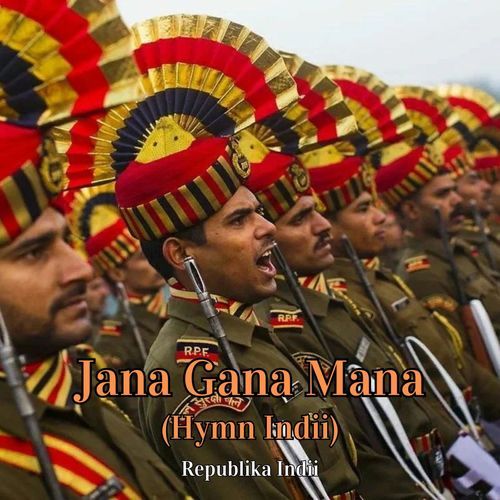 Jana Gana Mana (Hymn Indii)