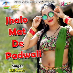 Jhalo Mat De Padwali-IwMReS58Rno