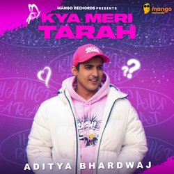 Kya Meri Tarah-Gww8ejJCW2c