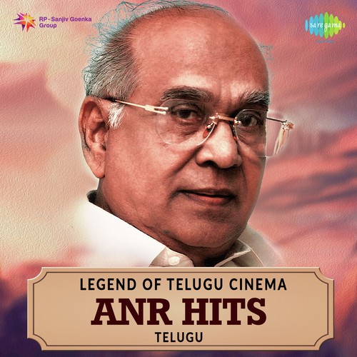 Legend Of Telugu Cinema - ANR Hits