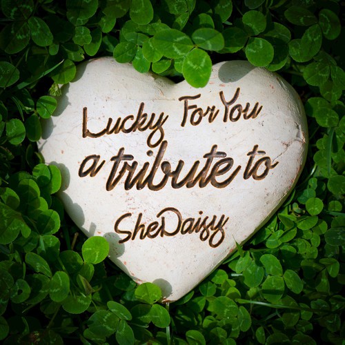 Lucky for You: A Tribute to SheDaisy