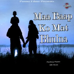 Maa Baap Ko Mat Bhulna-KjcBZQVTWEI