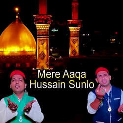 Mere Aaqa Hussain Sunlo-FAsuayVHUnE