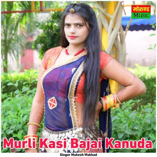 Murli Kasi Bajai Kanuda