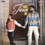 Naa Jaan De