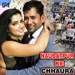 Naubatpur Ke Chhaura (Bhojpuri Song)-GxoIXwBIY0M