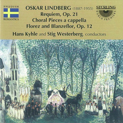 Oskar Lindberg: Requiem - Choral Pieces a Cappella