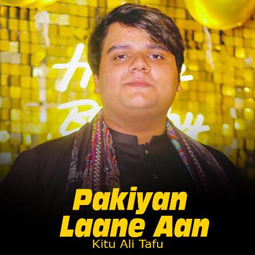 Pakiyan Laane Aan