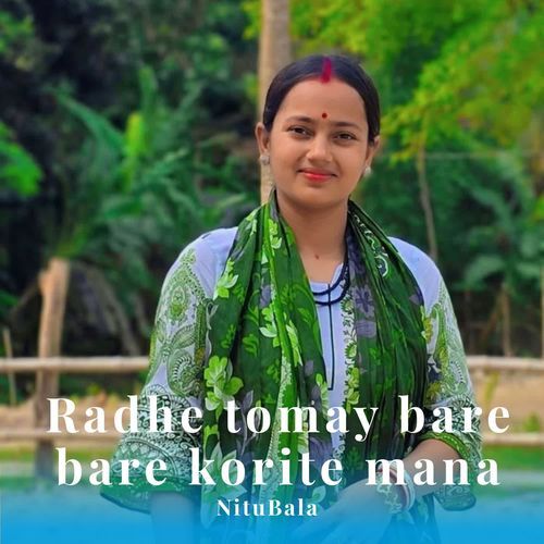 Radhe Tomay Bare Bare Korite Mana