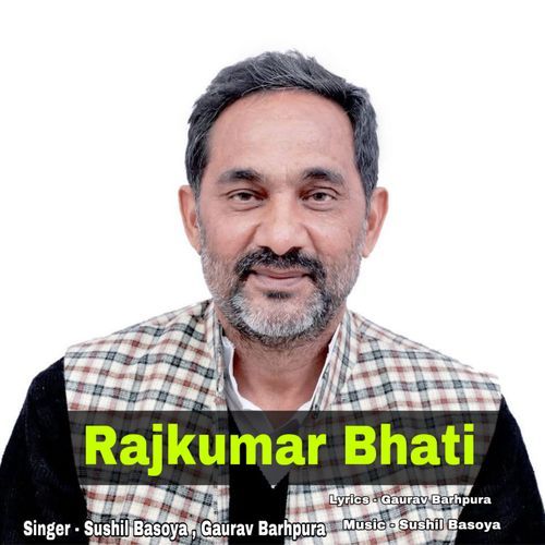 Rajkumar Bhati