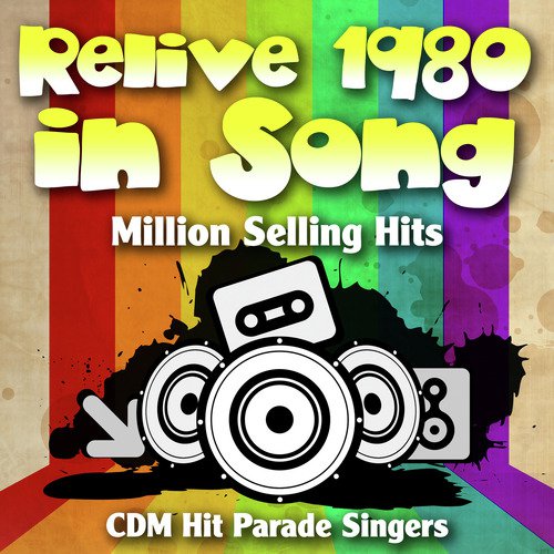 Relive 1980 in Song-Million Selling Hits