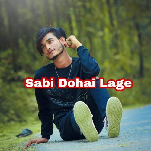 Sabi Dohai Lage