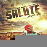 Salute (Feat. Jugraj Rainkh)