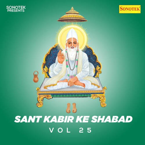Sant Kabir Ke Shabad Vol 25