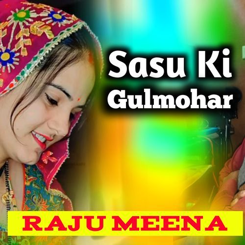 Sasu Ki Gulmohar