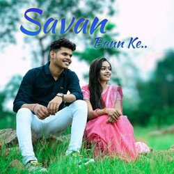 Savan Bann Ke-QBIzAhJdU0s