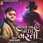 Savan Barot Dj Masti