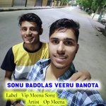 Sonu Badolas Veeru Banota