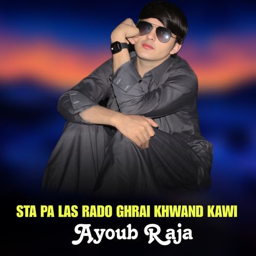 Sta Pa Las Rado Ghrai Khwand Kawi