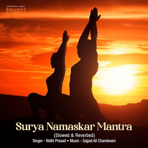 Surya Namaskar Mantra (Slowed & Reverbed)