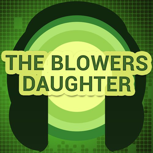 The Blower's Daughter (A Tribute to Damien Rice)