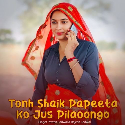 Tonh Shaik Papeeta Ko Jus Pilaoongo