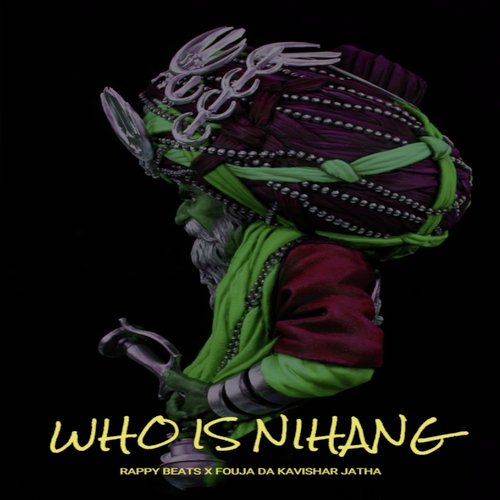Who Is Nihang