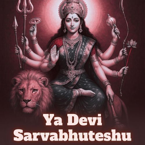 Ya Devi Sarvabhuteshu