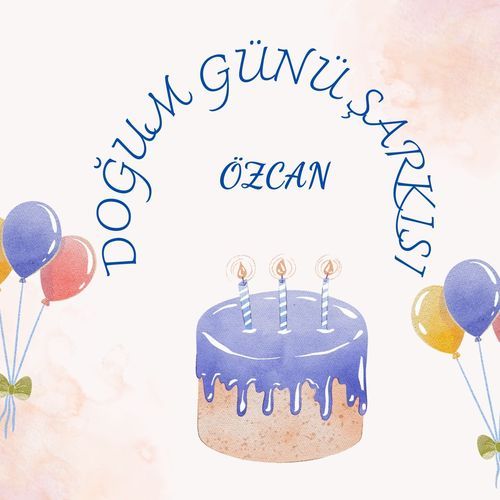 Özcan Doğum Günü Şarkısı cover art